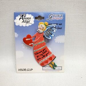 Always An Angel ♡ VISOR CLIP ♡ WHEREVER YOU GO... ♡ Gift•Driver•Inspirational